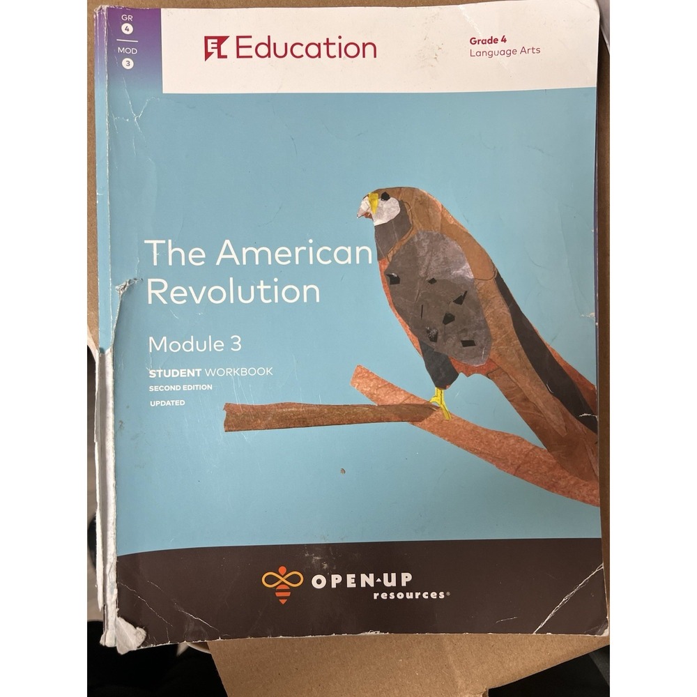 Open Up Resources Language Arts Grade 4‎ Module 3 AMERICAN REVOLUTION *Torn*